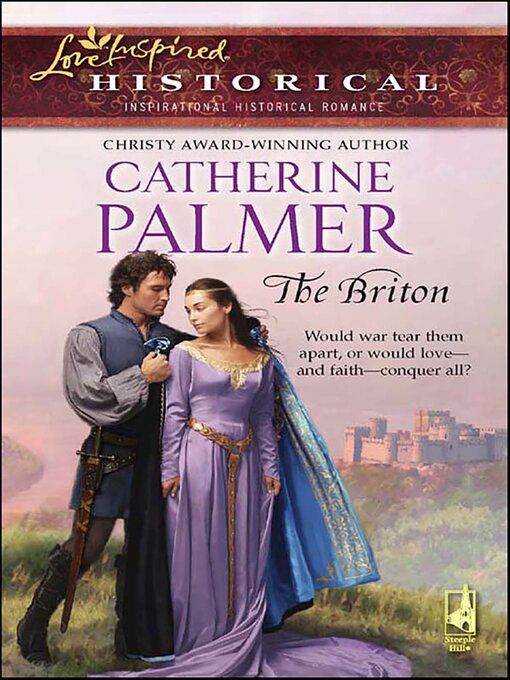 Title details for The Briton by Catherine Palmer - Available